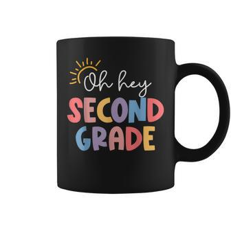 Oh Hey Second Grade Teacher Student 2Nd Grade Back To School Coffee Mug - Seseable