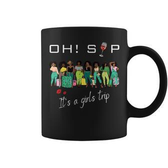 Oh Sip It's A Girls Trip Wine Party Black Women Coffee Mug | Mazezy