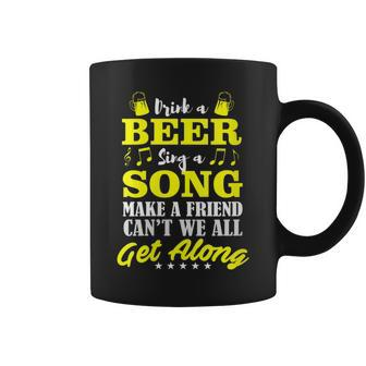 Oktoberfest Drink Beer Sing A Song Make A Friend Coffee Mug - Seseable