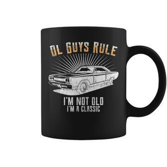 Ol Guys Rule Im Not Old Classic Muscle Car Garage Coffee Mug