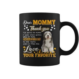 Old English Sheepdog Dear Mommy Thank You For Being My Mommy Coffee Mug - Monsterry DE