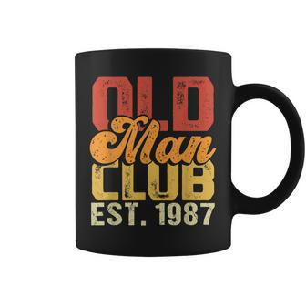 Old Man Club Est1987 Birthday Vintage Graphic Gift For Mens Coffee Mug | Mazezy