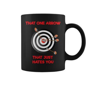 That One Arrow That Just Hates You Archery Coffee Mug | Mazezy