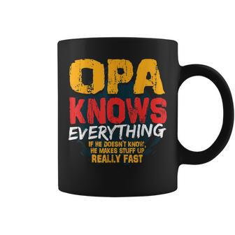 Opa Knows Everything Funny Opa Fathers Day Gifts Gift For Mens Coffee Mug | Mazezy