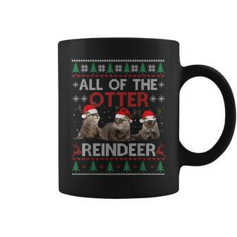 All Of Otter Reindeer Christmas Ugly Sweater Pajamas Xmas Coffee Mug | Mazezy