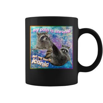 My Pain Is Chronic But My Ass Is Iconic Opossums Lover Coffee Mug - Seseable