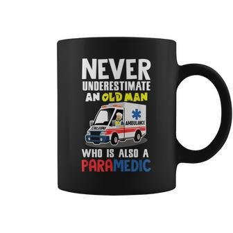 Paramedic Never Underestimate An Old Man Coffee Mug - Monsterry CA