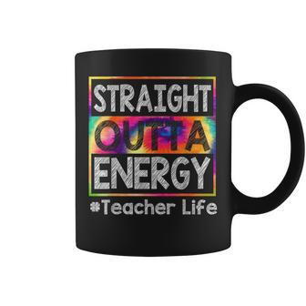Paraprofessional Straight Outta Energy Teacher Life Tie Dye Coffee Mug | Mazezy