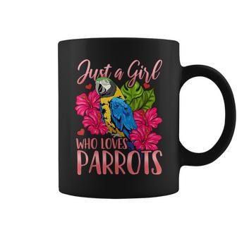 Parrot Just A Girl Who Loves Parrots Bird Watching Coffee Mug - Seseable