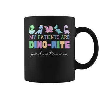 My Patients Are Dino-Mite Pediatric Nicu Nurse Dinosaur Coffee Mug - Monsterry