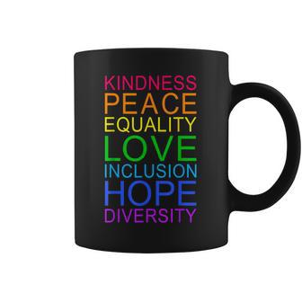 Peace Love Inclusion Equality Diversity Human Rights Lgbtq Coffee Mug | Mazezy
