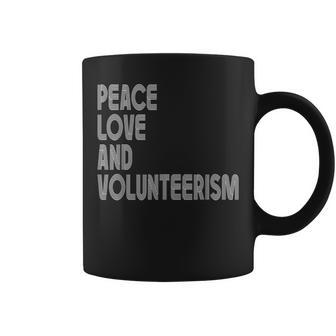 Peace Love And Volunrism Inspirational Quote Retro Letter Coffee Mug | Mazezy