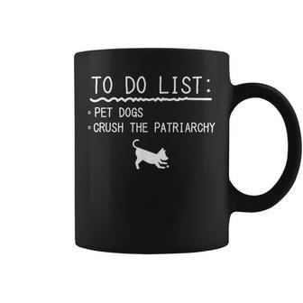 Pet Dogs Crush The Patriarchy Feminism Coffee Mug - Thegiftio UK