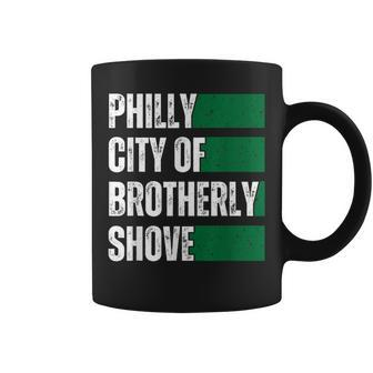 Philly City Of Brotherly Shove American Football Quarterback Coffee Mug - Seseable