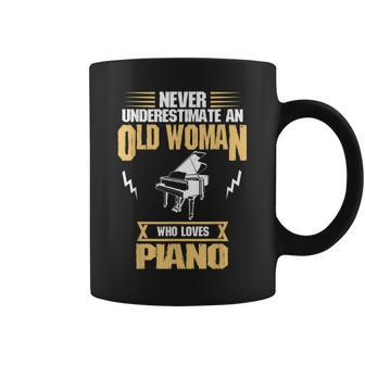 Pianist Gift Never Underestimate Old Woman Love Piano Old Woman Funny Gifts Coffee Mug | Mazezy