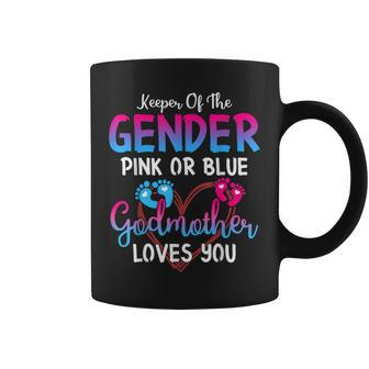 Pink Or Blue Godmother Loves You Keeper Of The Gender Mommy Coffee Mug - Monsterry