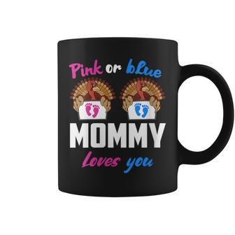 Pink Or Blue Mummy Loves You- Gender Reveal Thanksgiving Coffee Mug | Mazezy