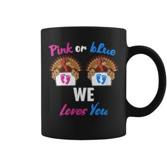 Pink Or Blue We Loves You- Gender Reveal Thanksgiving Coffee Mug | Mazezy