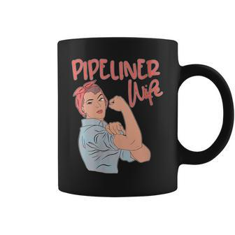 Pipeliner Wife Strong Proud Pipeline Rosie Riveter Coffee Mug | Mazezy