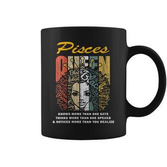 Pisces Queen Birthday Gift Knows More Than She Says Gift For Womens Gift For Women Coffee Mug - Thegiftio UK