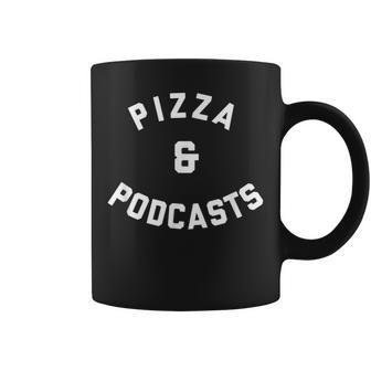 Pizza And Podcasts Podcasting Radio Host Podcaster Coffee Mug | Mazezy