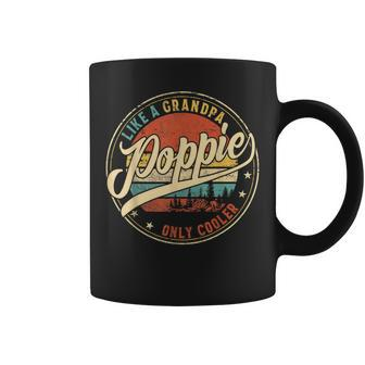 Poppie Like A Grandpa Only Cooler Funny Fathers Day Gift For Mens Coffee Mug | Mazezy
