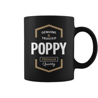 Poppy Grandpa Gift Genuine Trusted Poppy Quality Coffee Mug - Seseable