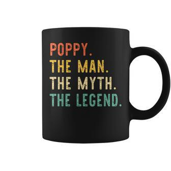 Poppy The Man The Myth The Legend Fathers Day Vintage Retro Coffee Mug - Seseable