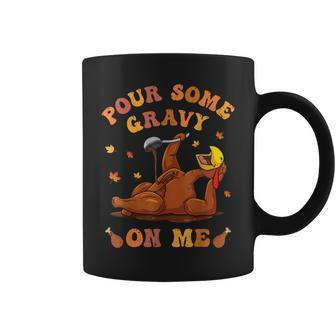 Pour Some Gravy On Me Button Up Groovy Thanksgiving Turkey Coffee Mug - Monsterry