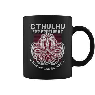 President Cthulhu 2024 Doom For All Funny Kraken Politics Coffee Mug - Monsterry AU