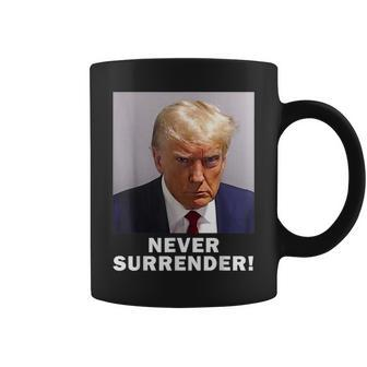 President Legend Trump 2024 Hot Never Surrender Coffee Mug - Seseable