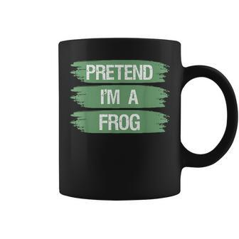 Pretend Im A Frog Funny Sarcastic Costume Halloween Vintage Gifts For Frog Lovers Funny Gifts Coffee Mug | Mazezy
