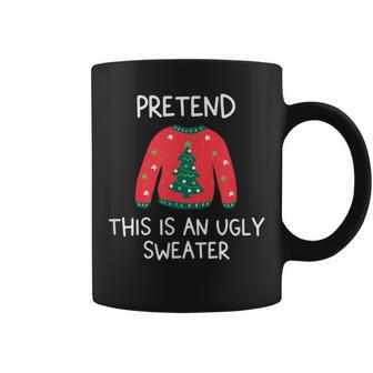 Pretend This Is An Ugly Sweater Christmas Graphic Coffee Mug | Mazezy DE