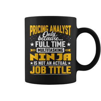 Pricing Analyst Job Title Pricing Researcher Accountant Coffee Mug | Mazezy