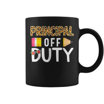 Principal Off Duty Teacher Off Duty Last Day Of School Grad Coffee Mug | Mazezy