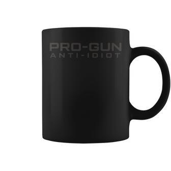 Pro Gun Anti Idiot On Back Gun Funny Gifts Coffee Mug | Mazezy DE