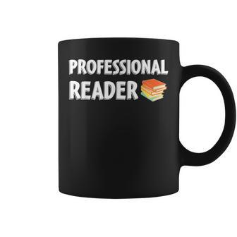 Professional Reader Teacher Bookworm Bookstore Book Lover Gifts For Teacher Funny Gifts Coffee Mug | Mazezy