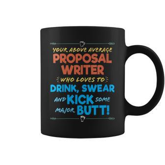 Proposal Writer Job Drink & Swear Humor Joke Coffee Mug | Mazezy