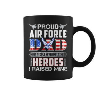 Proud Air Force Dad Raised Mine Hero Patriotic American Gift Gift For Mens Coffee Mug | Mazezy