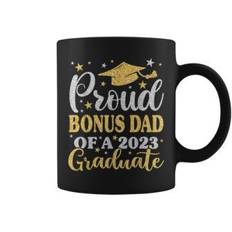 Proud Bonus Dad Of A 2023 Graduate Senior 2023 Graduation Coffee Mug | Mazezy