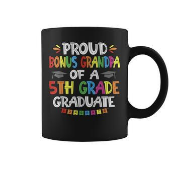 Proud Bonus Grandpa Of A 5Th Grade Graduation Class Of 2023 Coffee Mug | Mazezy