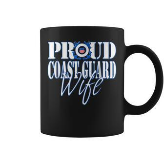 Proud Coast Guard Wife Us Military Women Funny Military Gifts Coffee Mug | Mazezy