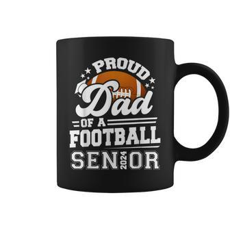 Proud Dad Of A Football Senior 2024 Graduate Graduation Coffee Mug | Seseable CA