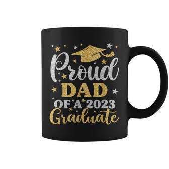 Proud Dad Of A 2023 Graduate Senior 23 Family Graduation Coffee Mug | Mazezy