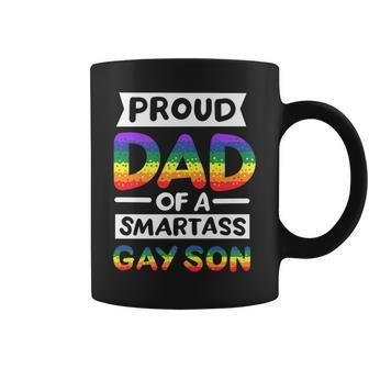 Proud Dad Of A Smartass Gay Son Funny Lgbt Pride Month Men Coffee Mug | Mazezy
