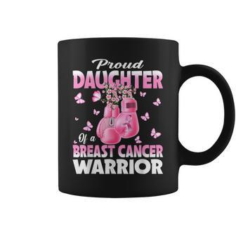 Proud Daughter Of A Breast Cancer Warrior Boxing Gloves Coffee Mug - Seseable