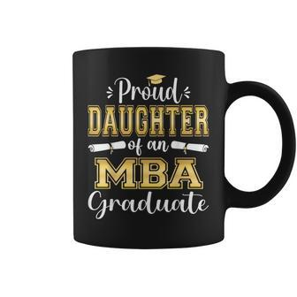 Proud Daughter Of 2023 Class Mba Graduate Family Grad 23 Coffee Mug | Mazezy CA