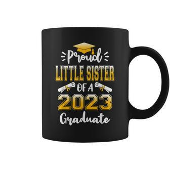 Proud Little Sister Of A Class Of 2023 Graduate Senior Coffee Mug | Mazezy