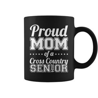 Proud Mom Of A Cross Country Senior 2024 Coffee Mug - Seseable