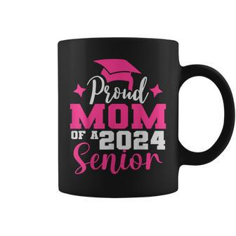 Proud Mom Of 2024 Graduate Senior Mother College Graduation Coffee Mug - Monsterry